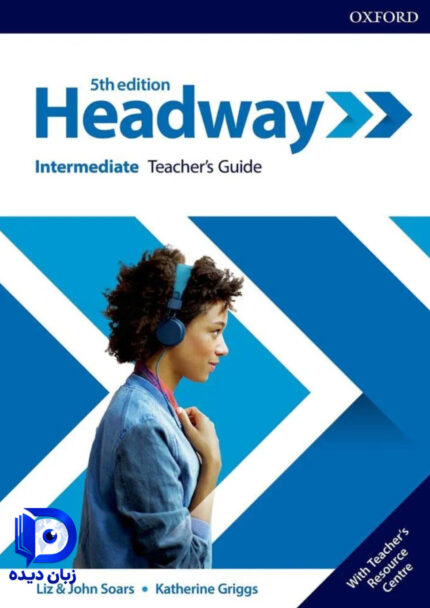 کتاب معلم Headway Intermediate Teachers Guide 5th
