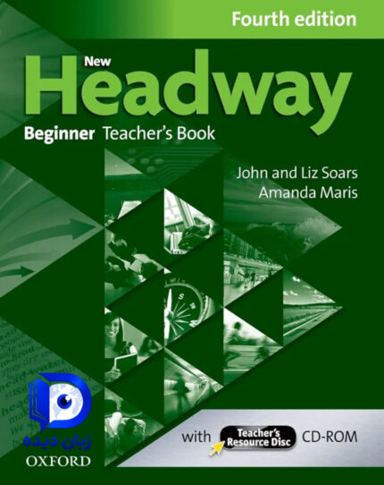 کتاب New Headway Beginner Teachers Book 4th کتاب معلم کتاب هدوی معلم بیگینر ویرایش چهارم
