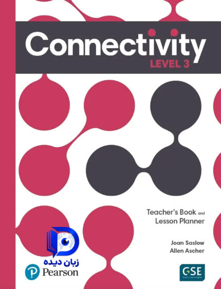 کتاب Connectivity 3 Teachers Book and Lesson Planner کتاب کنکتیویتی معلم پلنر