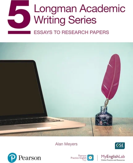 کتاب Longman Academic Writing Series 5 کتاب لانگمن اکادمیک رایتینگ سری 5