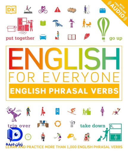 کتاب English for Everyone English Phrasal Verbs ( چاپ رنگی ) کتاب انگلیش فوراوری وان فرزل ورب