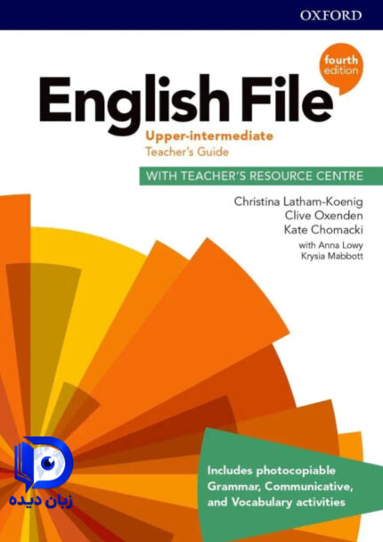 کتاب معلم English File Upper Intermediate Teachers Guide 4th کتاب معلم انگلیش فایل اپر اینترمدییت