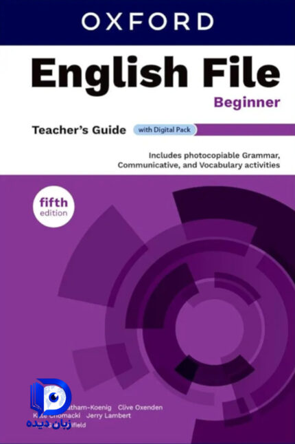 کتاب معلم English File Beginner Teachers Guide 5th کتاب معلم انگلیش فایل بیگینر ویرایش پنجم