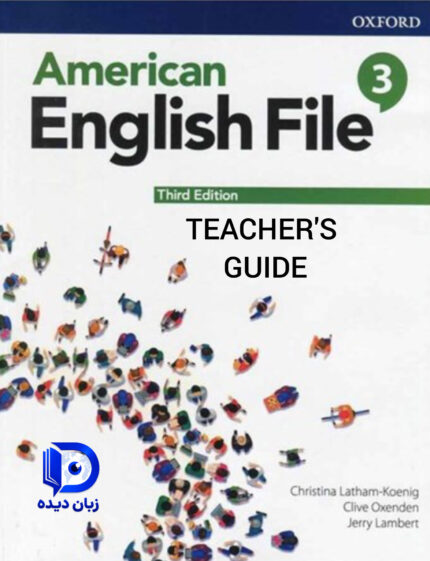 کتاب معلم American English File 3 3rd Teachers Guide کتاب معلم امریکن انگلیش فایل 3 ویرایش سوم