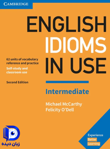 کتاب English Idioms in Use Intermediate 2nd کتاب انگلیش ایدیوم این یوز اینترمدییت ویرایش دوم