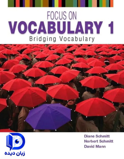 کتاب Focus on Vocabulary 1 کتاب فوکس وکبیولری1