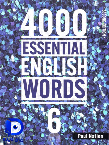 کتاب 4000Essential English Words 6 (2nd) کتاب فورتوزند اسنشال انگلیش ورد6 ویرایش دوم