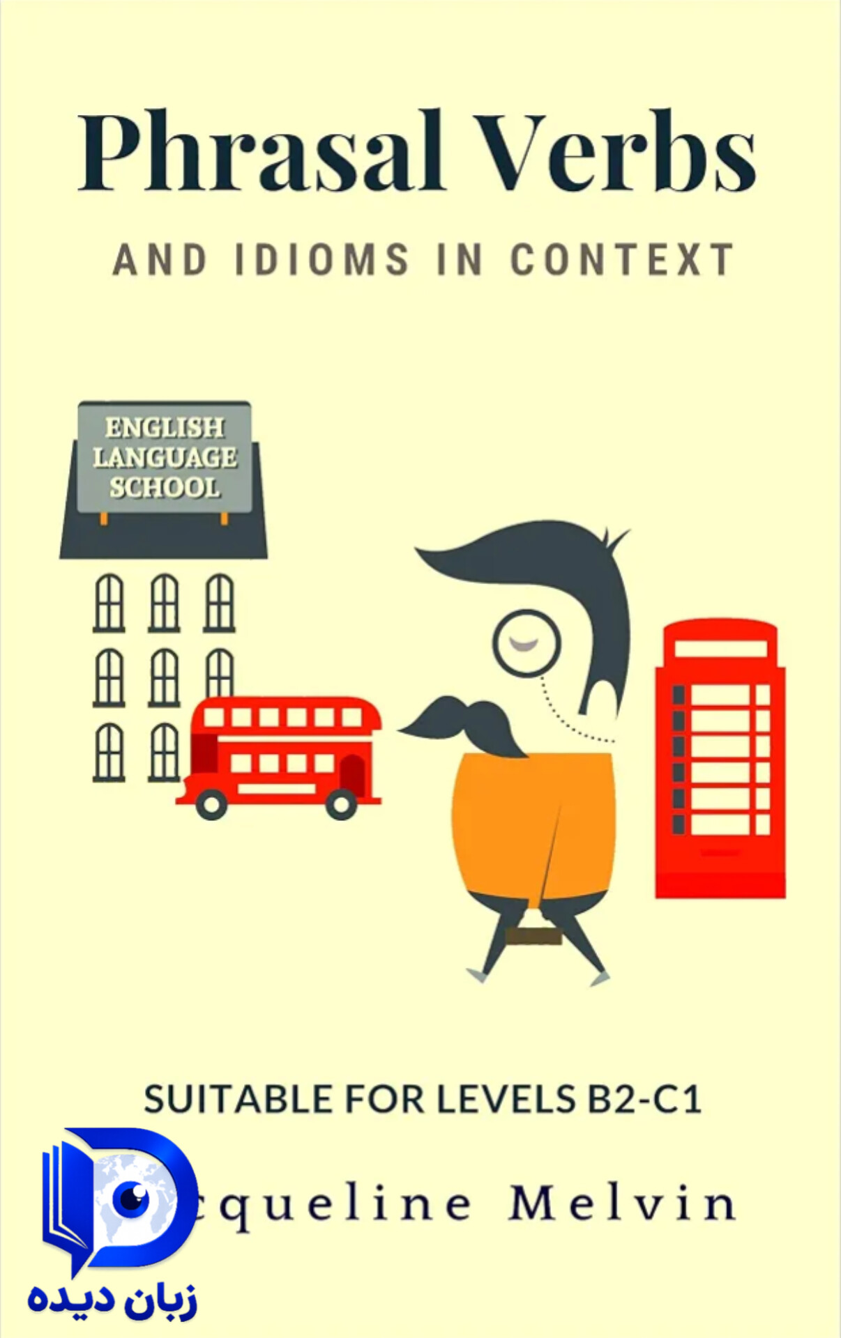 کتاب Phrasal Verbs and Idioms in Context کتاب فریزال ورب اند ایدومز این کانتکست