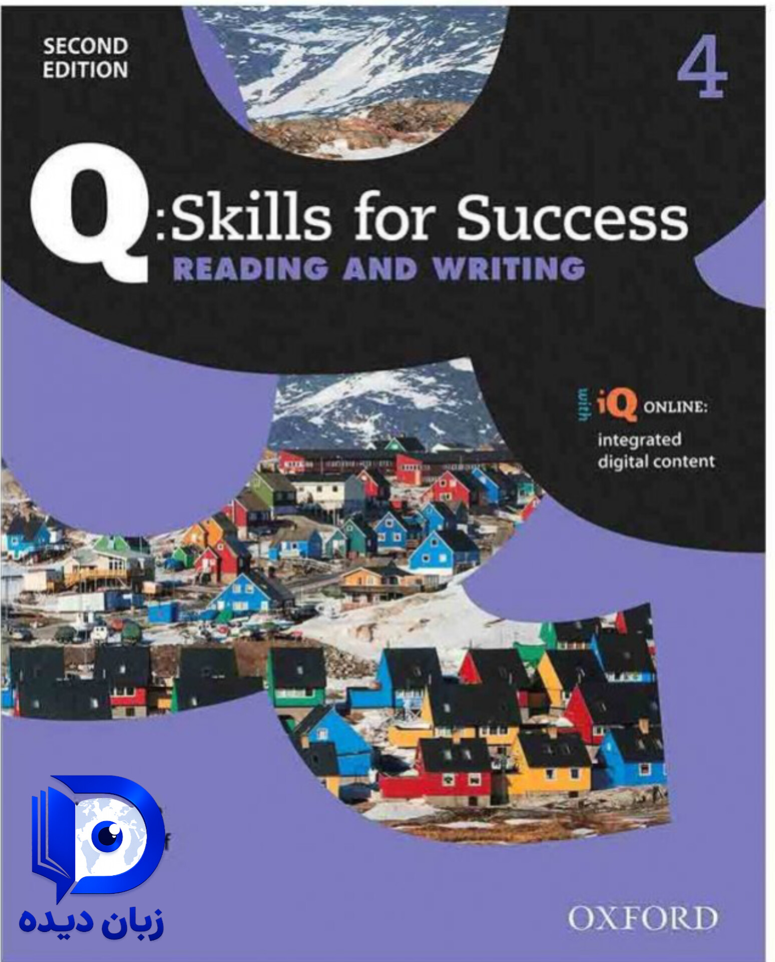 کتاب Q Skills for Success 4 Reading and Writing 2nd ( چاپ رنگی ) کتاب کیو اسکیل فور ساکسس ریدینگ اند رایتینگ 4 ویرایش دوم
